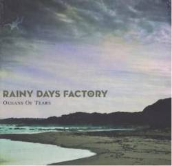 Rainy Days Factory : Oceans of Tears (Single)